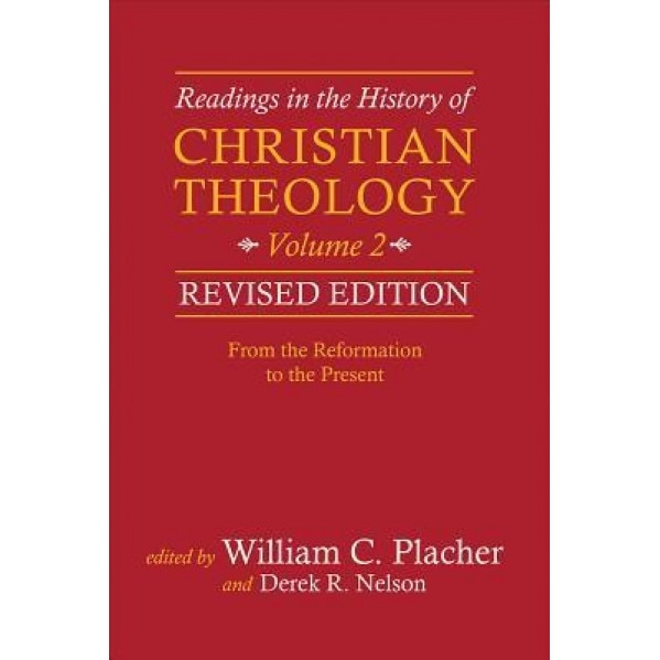 Readings in the History of Christian Theology, Volume 2, William C. Placher (Author)