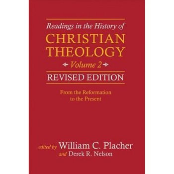 Readings in the History of Christian Theology, Volume 2, William C. Placher (Author) Readings in the History of Christian Theology, Volume 2, William C. Placher (Author)