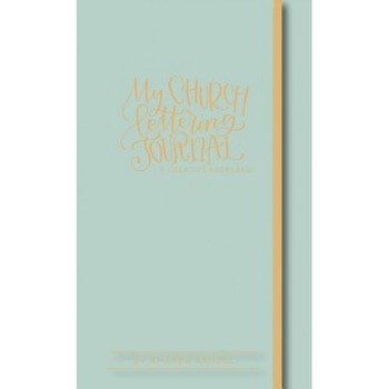 My Church Lettering Journal: A Keepsake, Amanda Arneill (Author) My Church Lettering Journal: A Keepsake, Amanda Arneill (Author)