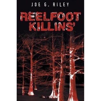Reelfoot Killins', Joe Riley (Author) Reelfoot Killins', Joe Riley (Author)