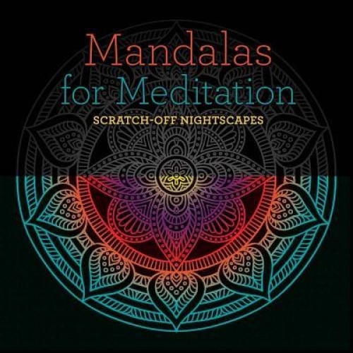 Mandalas for Meditation: Scratch-Off Nightscapes, Lark Crafts (Author)