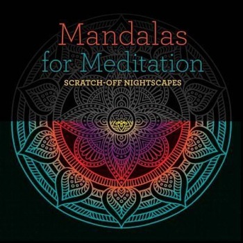 Mandalas for Meditation: Scratch-Off Nightscapes, Lark Crafts (Author) Mandalas for Meditation: Scratch-Off Nightscapes, Lark Crafts (Author)