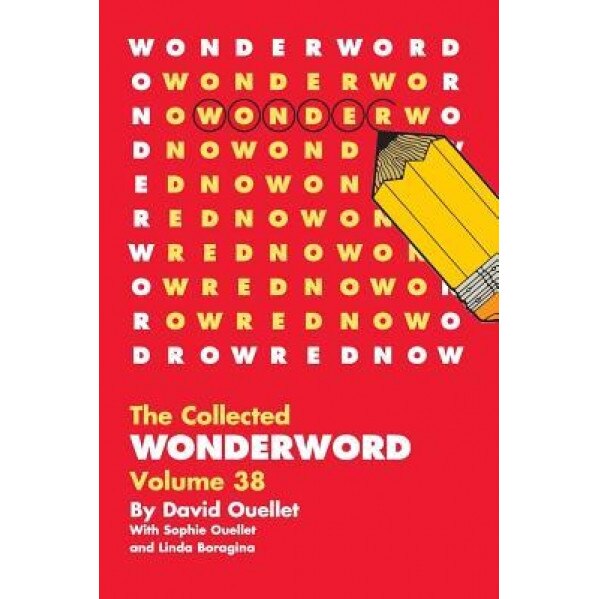 Wonderword Volume 38, David Ouellet (Author)