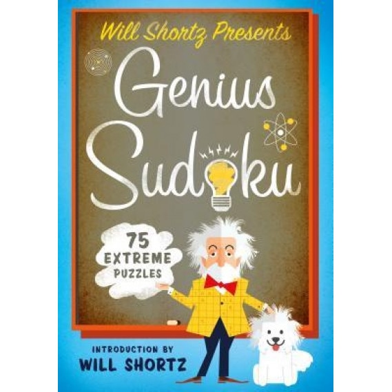 Will Shortz Presents Genius Sudoku: 200 Extreme Puzzles, Will Shortz (Author)