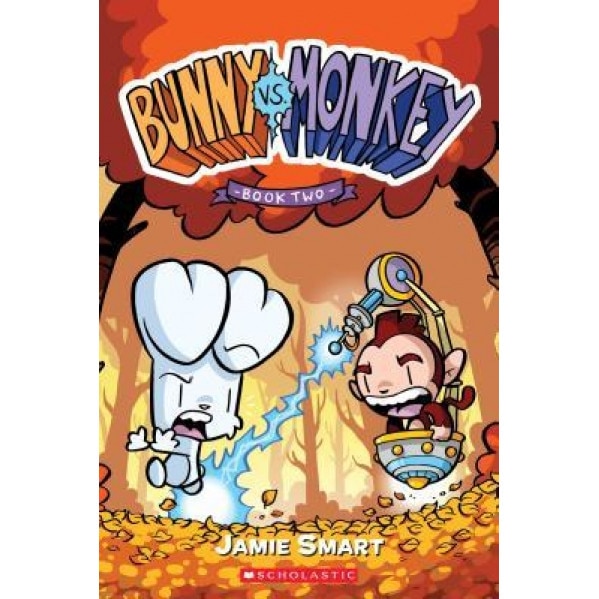 Bunny vs. Monkey, Book 2, Jamie Smart (Author)