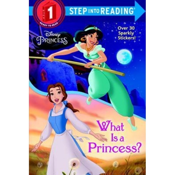 What Is a Princess? (Disney Princess), Jennifer Liberts (Author)