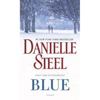 Blue, Danielle Steel (Author) Blue, Danielle Steel (Author)