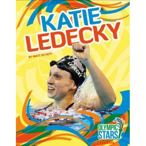 Katie Ledecky, Matt Scheff (Author)