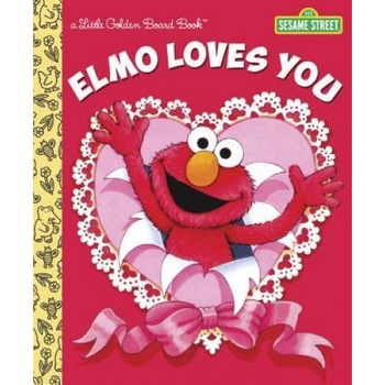 Elmo Loves You (Sesame Street), Sarah Albee (Author) Elmo Loves You (Sesame Street), Sarah Albee (Author)