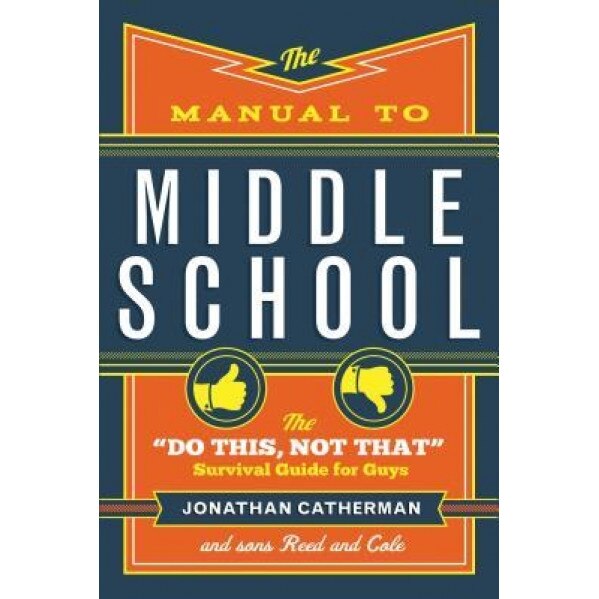 The Manual to Middle School: The 