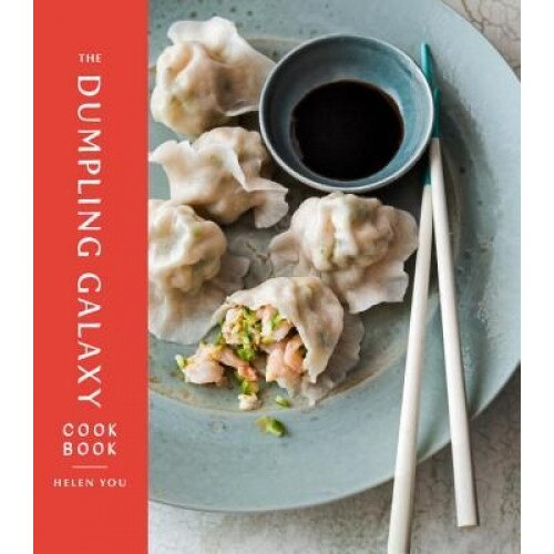 The Dumpling Galaxy Cookbook, Helen You (Author)