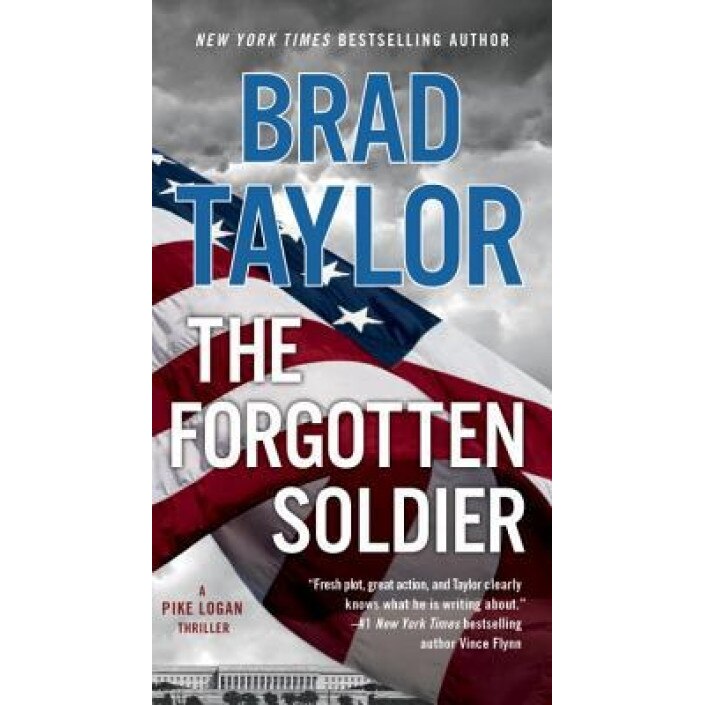 The Forgotten Soldier: A Pike Logan Thriller, Brad Taylor (Author)