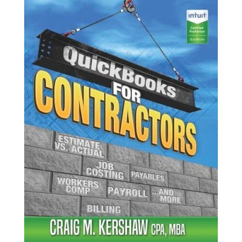 QuickBooks for Contractors - Craig M. Kershaw (Author)