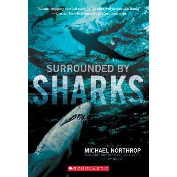 Surrounded by Sharks, Michael Northrop (Author)