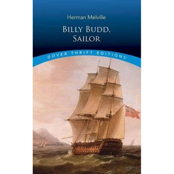 Billy Budd, Sailor, Herman Melville (Author) Billy Budd, Sailor, Herman Melville (Author)