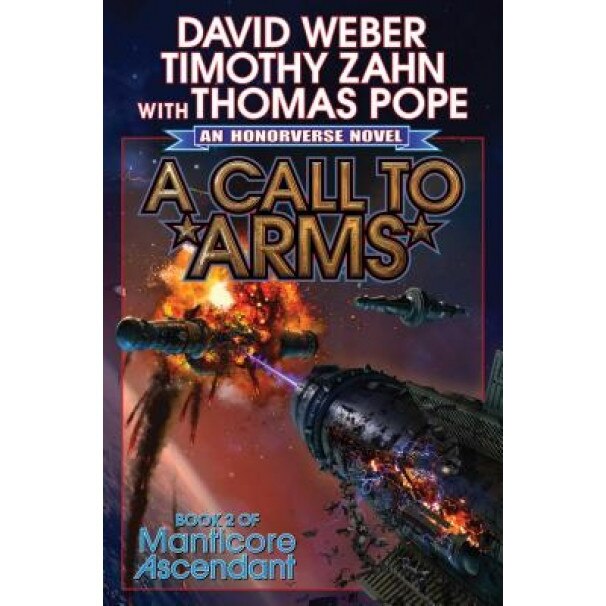 A Call to Arms, David Weber (Author)