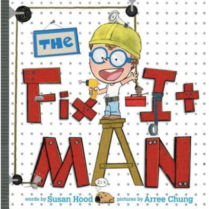The Fix-It Man, Susan Hood (Author)