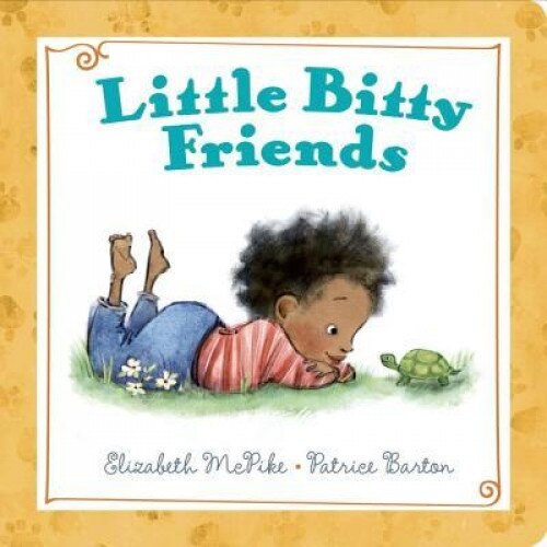 Little Bitty Friends, Elizabeth McPike (Author)