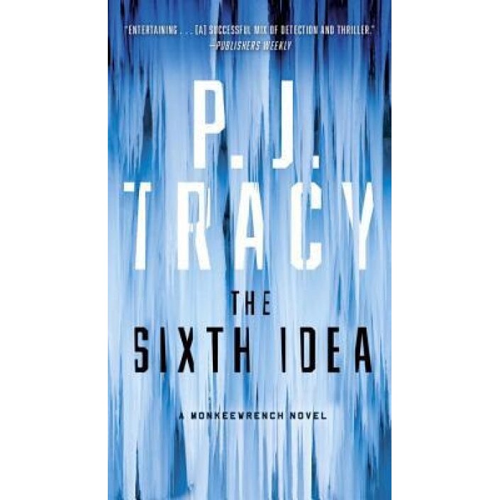 The Sixth Idea, P. J. Tracy (Author)