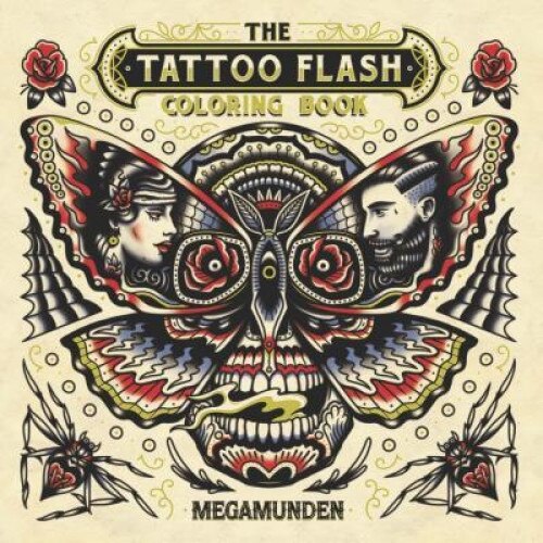 Tattoo Flash Coloring Book, Megamunden (Illustrator)