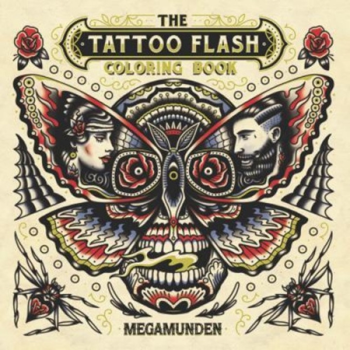 Tattoo Flash Coloring Book, Megamunden (Illustrator)