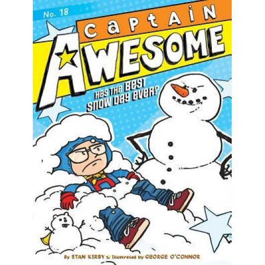 Captain Awesome Has the Best Snow Day Ever?, Stan Kirby (Author)