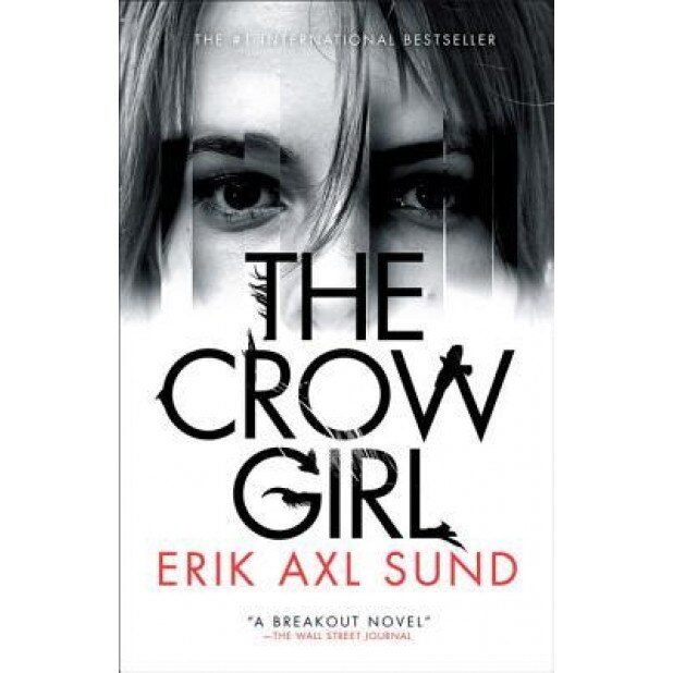 The Crow Girl, Erik Axl Sund (Author)