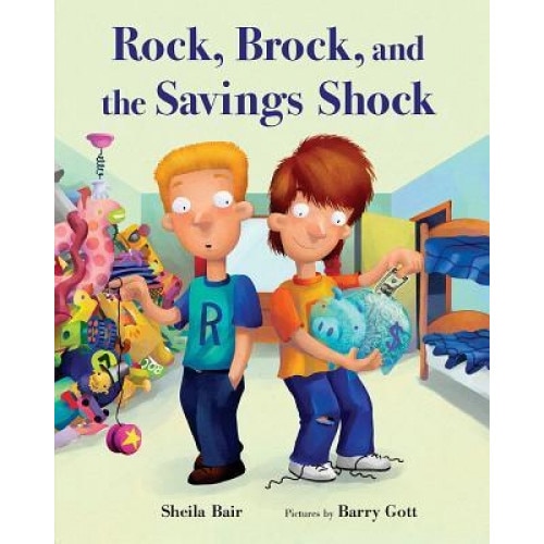 Rock, Brock, and the Savings Shock, Sheila Bair (Author)