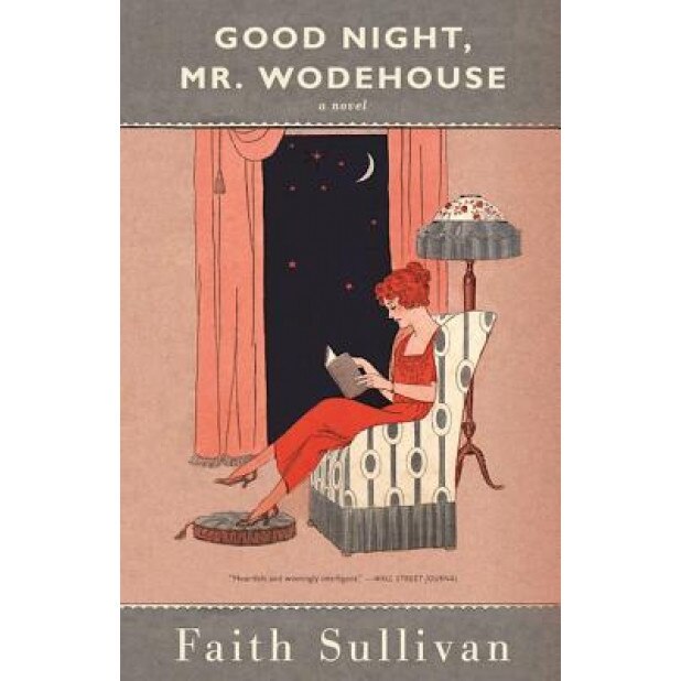 Good Night, Mr. Wodehouse, Faith Sullivan (Author)