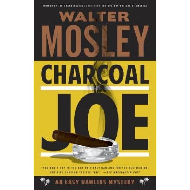 Charcoal Joe: An Easy Rawlins Mystery, Walter Mosley (Author)
