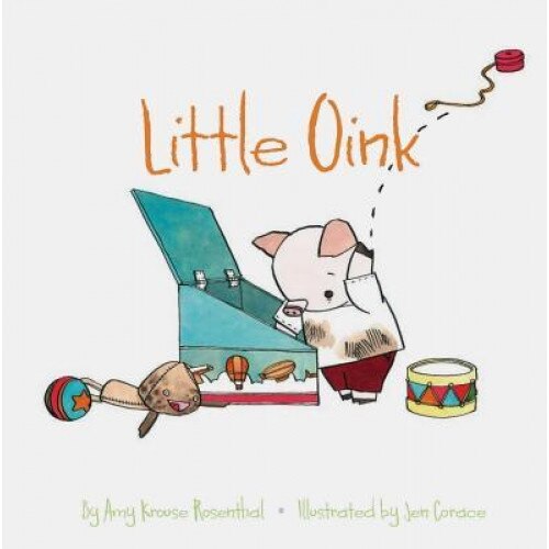 Little Oink, Amy Krouse Rosenthal (Author)