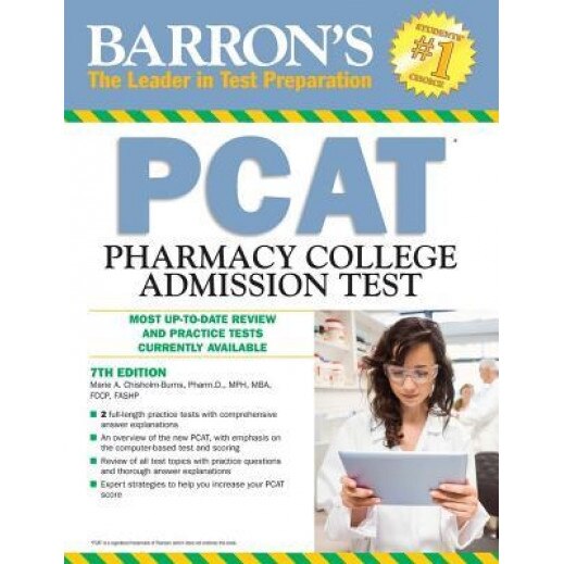 Barron's PCAT, 7th Edition: Pharmacy College Admission Test, Barrons Educational Series