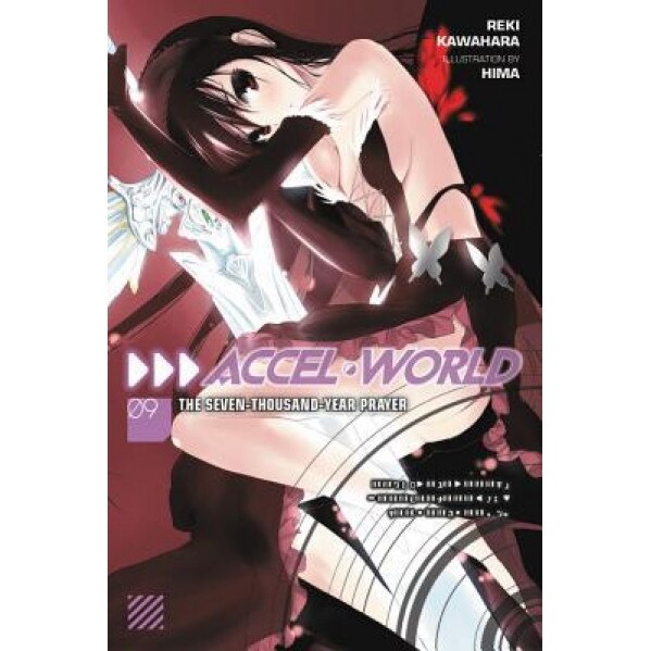 Accel World, Vol. 9: The Seven-Thousand-Year Prayer, Reki Kawahara (Author)