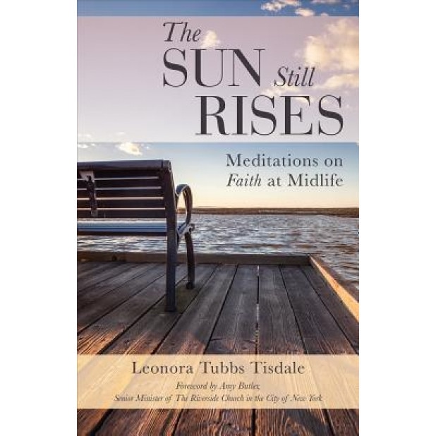 The Sun Still Rises, Leonora Tubbs Tisdale (Author)
