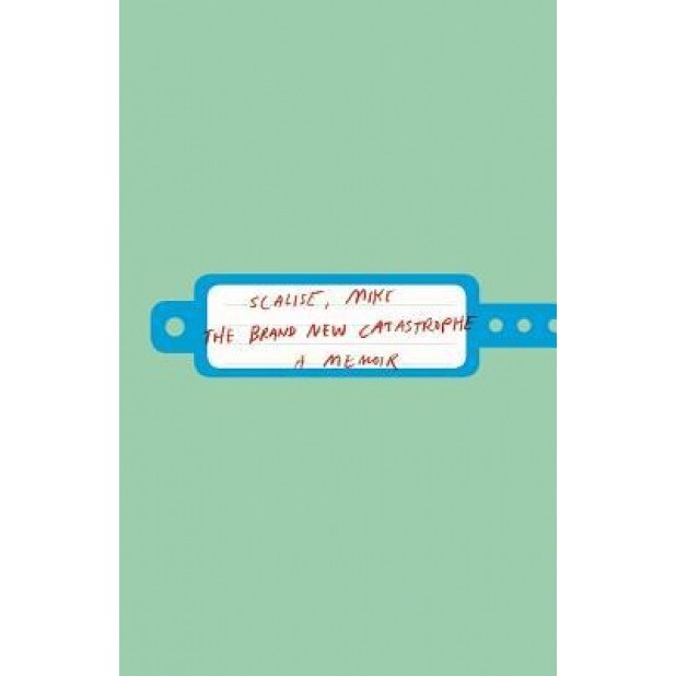 The Brand New Catastrophe, Mike Scalise (Author)