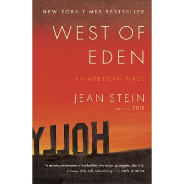 West of Eden: An American Place, Jean Stein (Author)