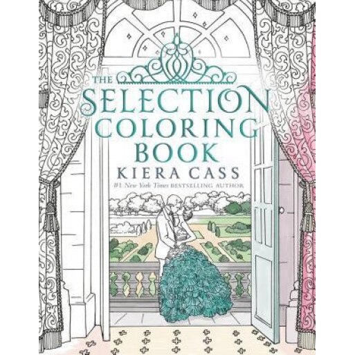 The Selection Coloring Book Kiera Cass Author Emag Ro