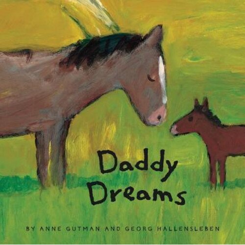 Daddy Dreams, Anne Gutman (Author)