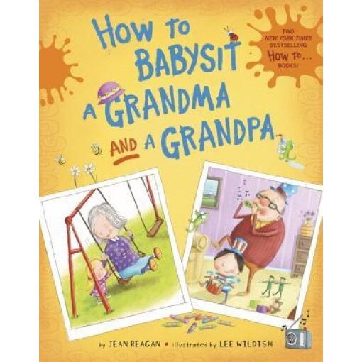 How to Babysit a Grandma and a Grandpa Set, Jean Reagan (Author)