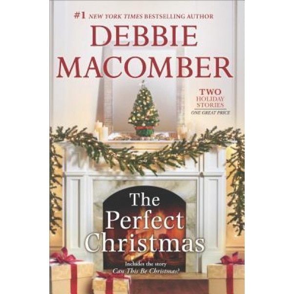 The Perfect Christmas: Can This Be Christmas?, Debbie Macomber (Author)