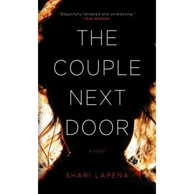 The Couple Next Door, Shari Lapena (Author)