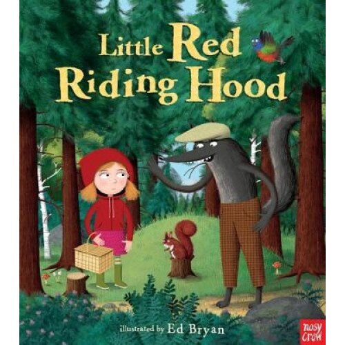 Little Red Riding Hood: A Nosy Crow Fairy Tale, Nosy Crow (Author)