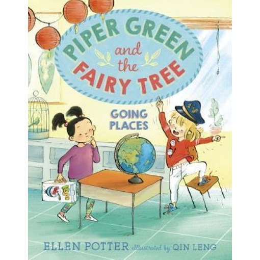 Piper Green and the Fairy Tree: Going Places, Ellen Potter (Author)