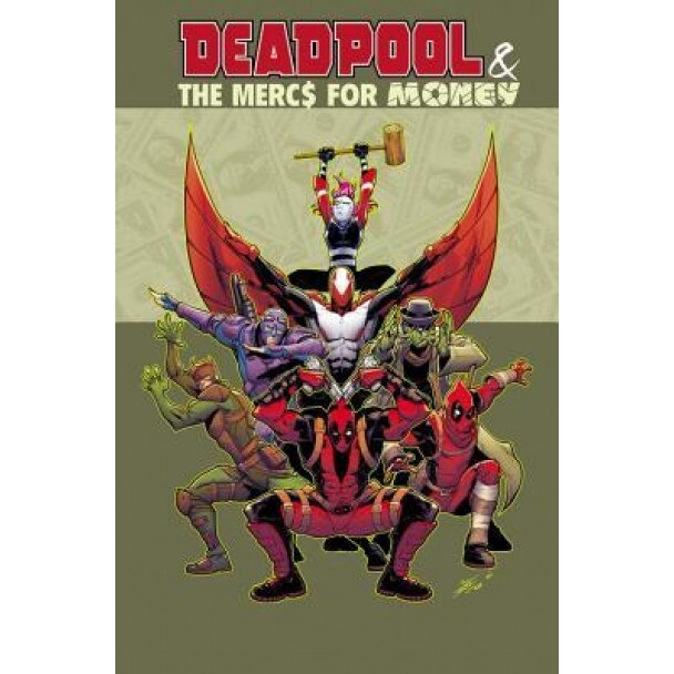 Deadpool & the MERCS for Money Vol. 1: Mo' MERCS, Mo' Monkeys, Cullen Bunn (Text by (Art/Photo Books))