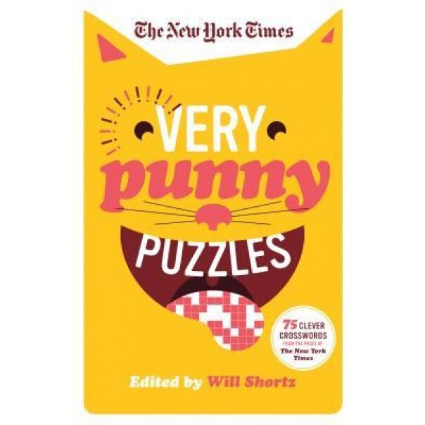 The New York Times Very Punny Puzzles: 75 Clever Crosswords from the Pages of the New York Times, The New York Times (Author)