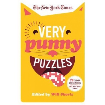 The New York Times Very Punny Puzzles: 75 Clever Crosswords from the Pages of the New York Times, The New York Times (Author) The New York Times Very Punny Puzzles: 75 Clever Crosswords from the Pages of the New York Times, The New York Times (Author)
