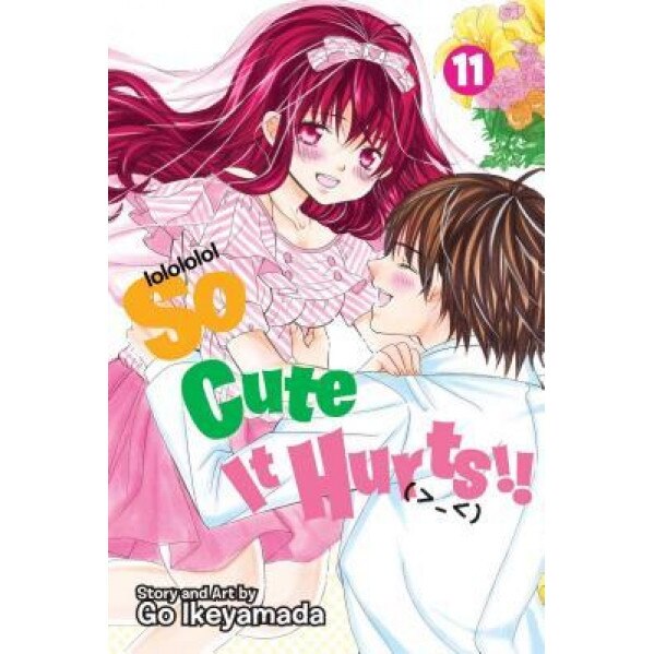 So Cute It Hurts!!, Vol. 11, Go Ikeyamada (Author)