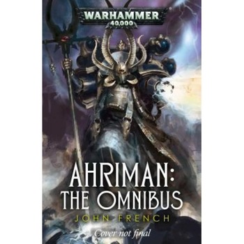 Ahriman: The Omnibus, John French (Author) Ahriman: The Omnibus, John French (Author)