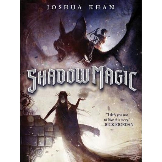 Shadow Magic, Joshua Khan (Author)