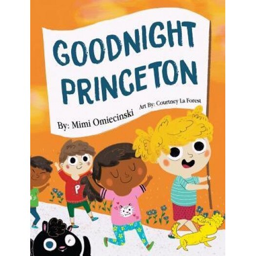 Goodnight Princeton, Mimi Omiecinski (Author)